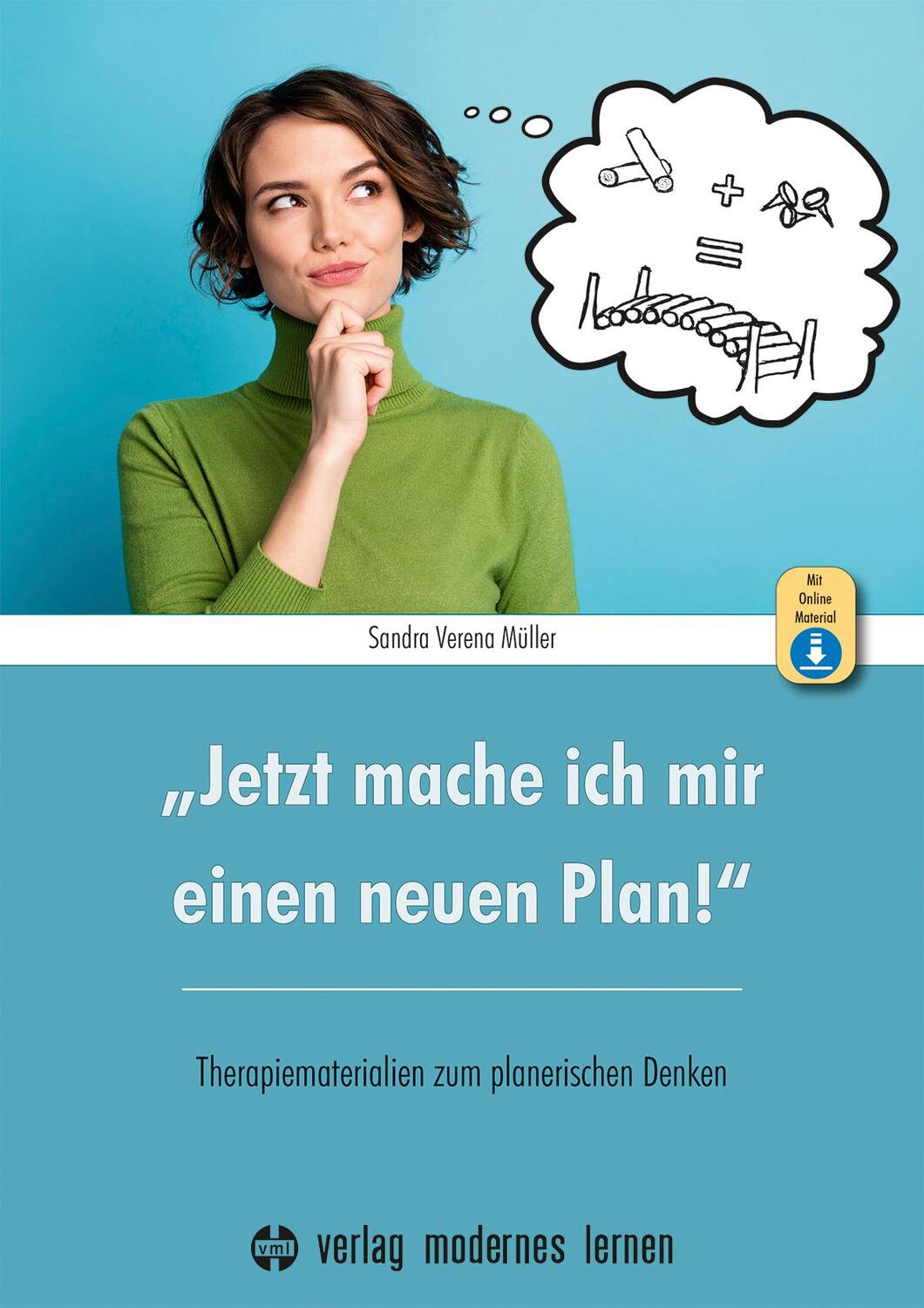Cover: 9783808009468 | "Jetzt mache ich mir einen neuen Plan!" | Sandra Verena Müller | Buch