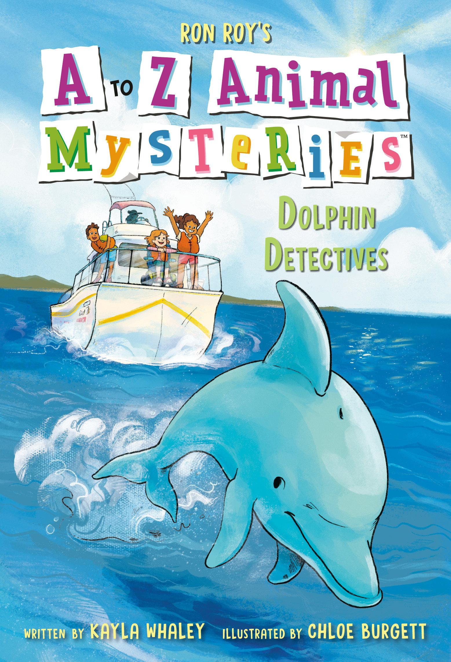 Cover: 9780593489086 | A to Z Animal Mysteries #4: Dolphin Detectives | Ron Roy (u. a.)