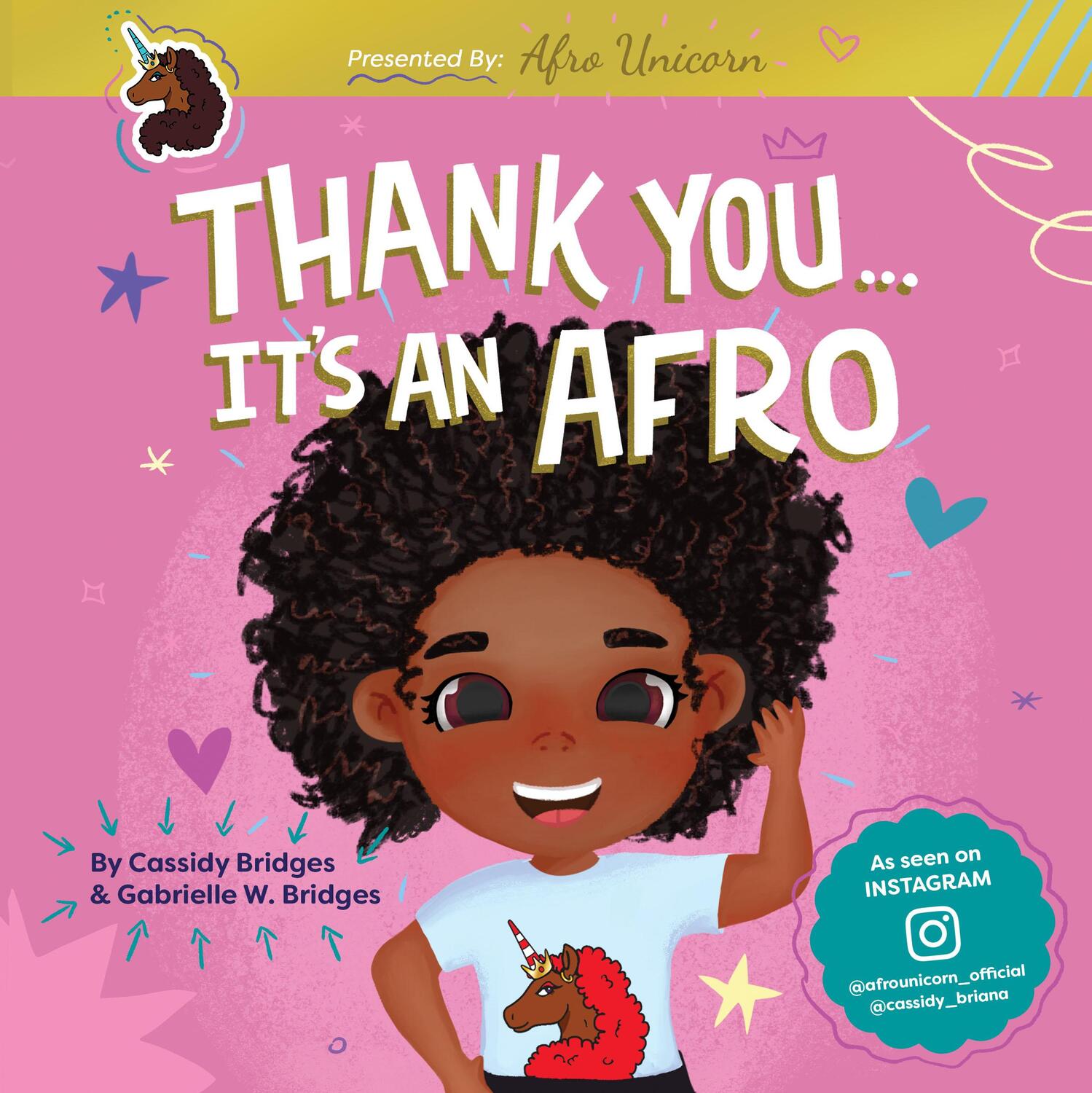 Cover: 9781938447631 | Thank You, It's an Afro (Presented by Afro Unicorn) | Bridges (u. a.)