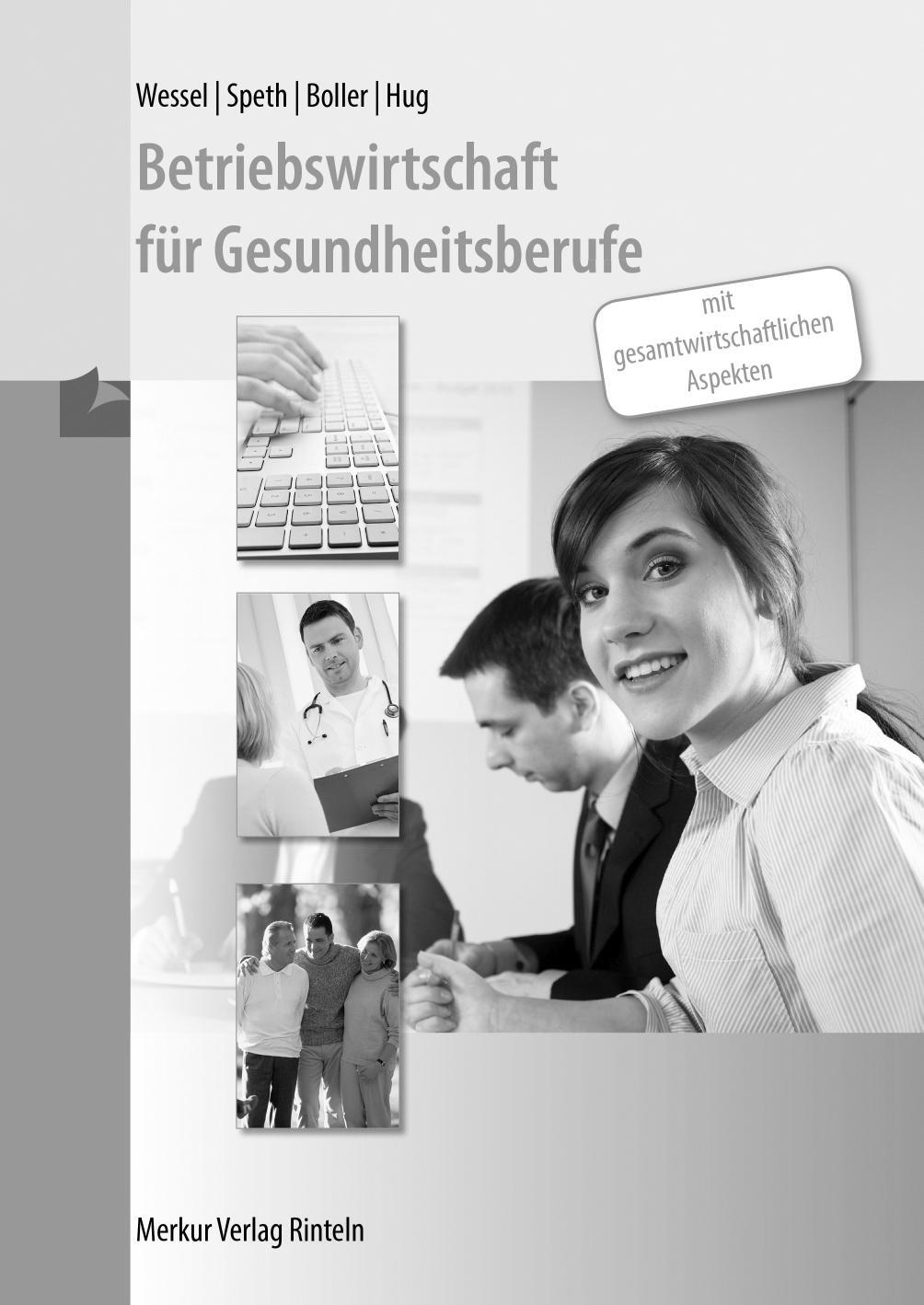 Cover: 9783812036672 | Betriebswirtschaft für Gesundheitsberufe. Lösungen | Wessel (u. a.)