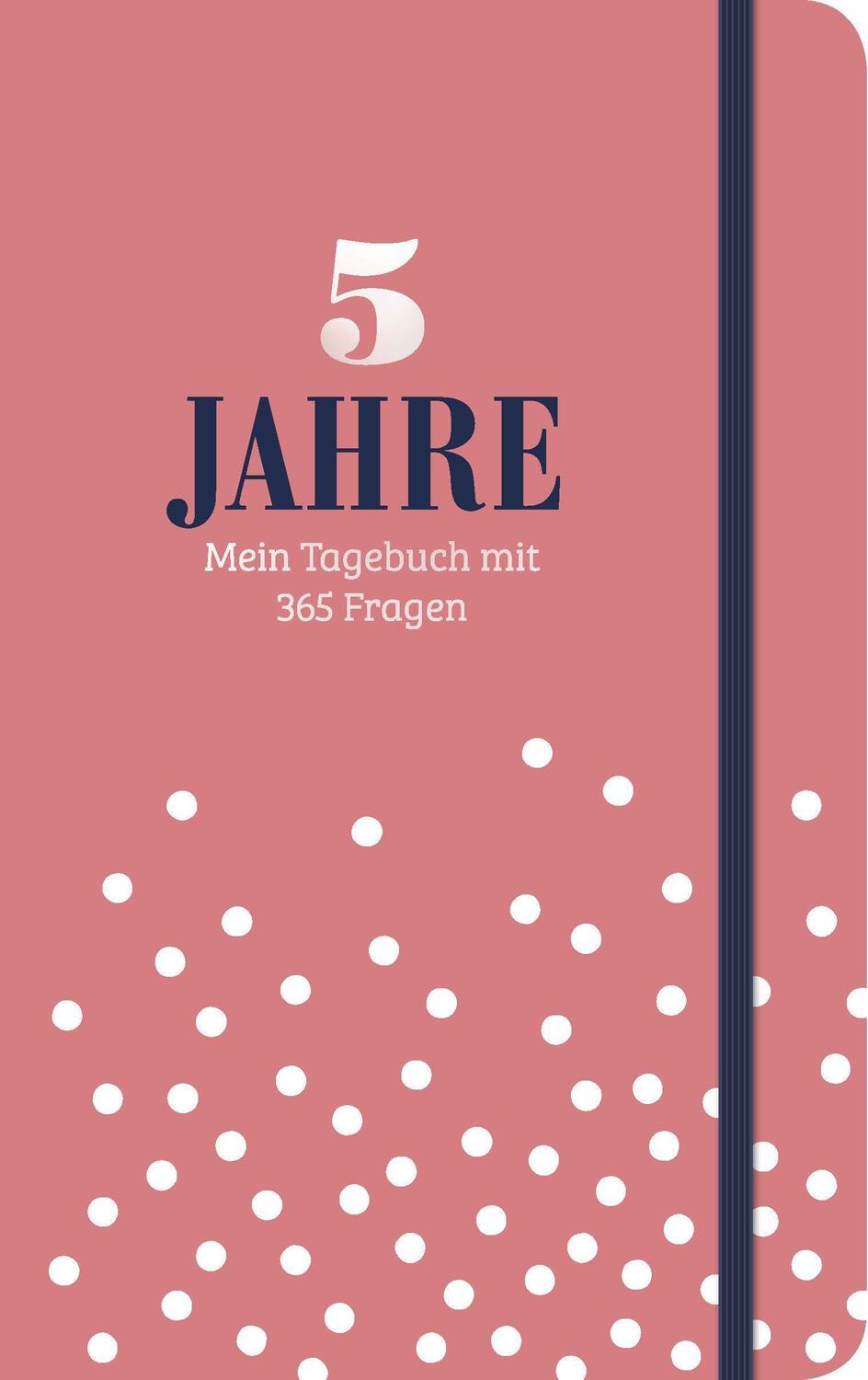 Cover: 9783625186182 | 5 Jahre - Mein Tagebuch mit 365 Fragen | Esther Neuberg | Buch | 2019