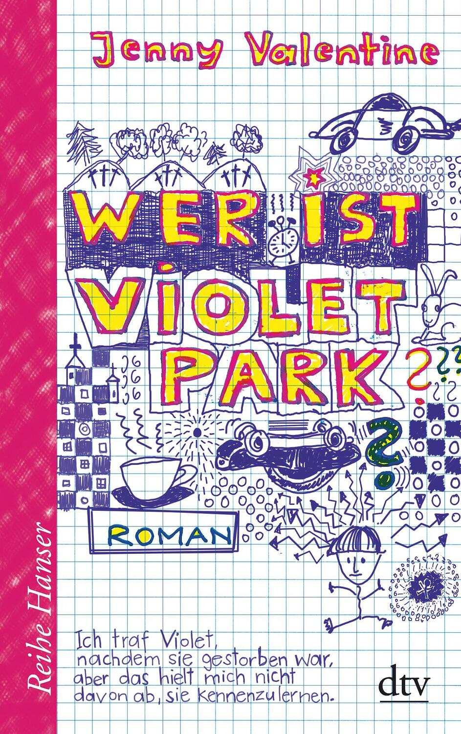 Cover: 9783423623926 | Wer ist Violet Park? | Jenny Valentine | Taschenbuch | Reihe Hanser