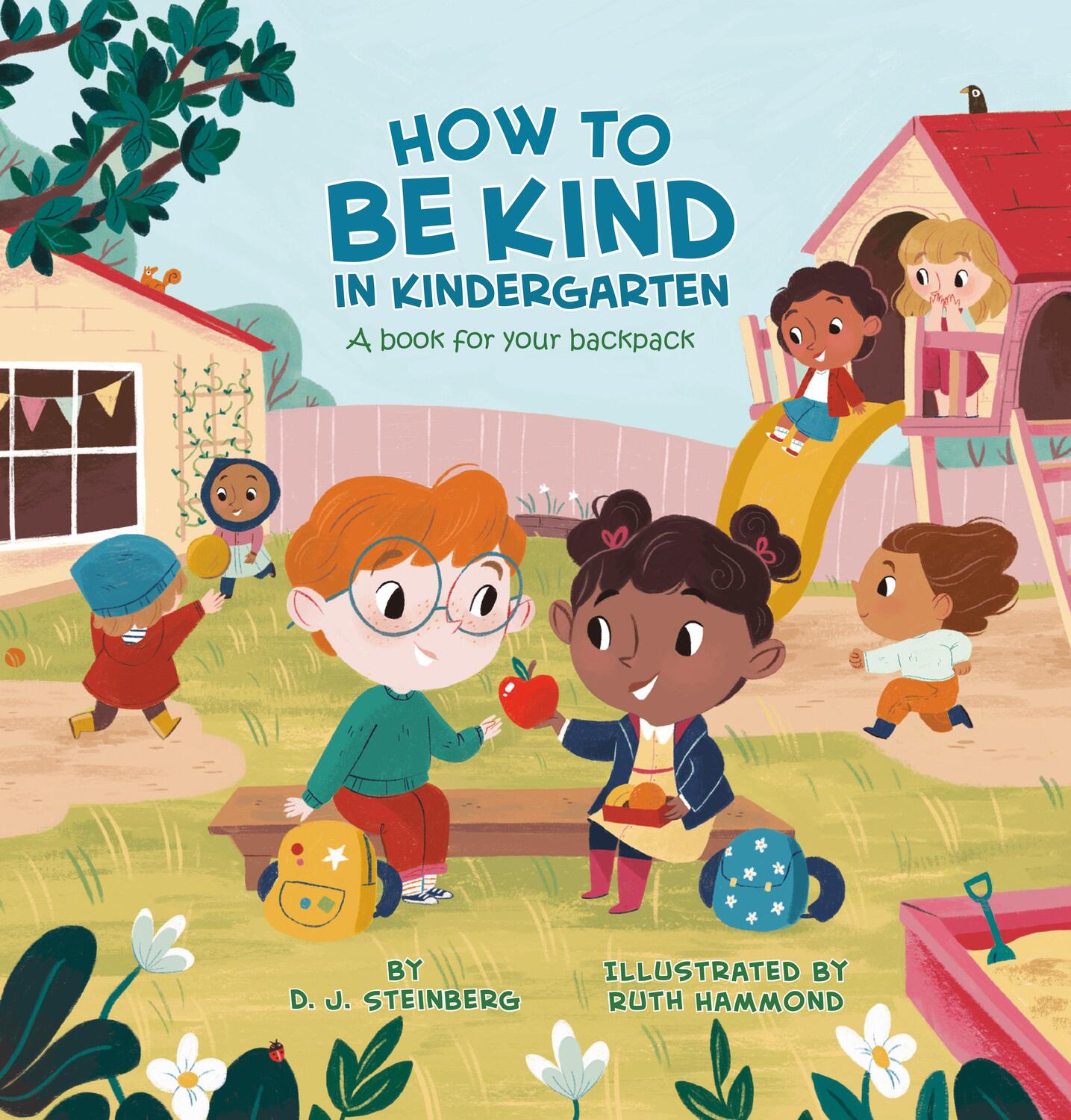 Cover: 9780593226728 | How to Be Kind in Kindergarten | A Book for Your Backpack | Steinberg