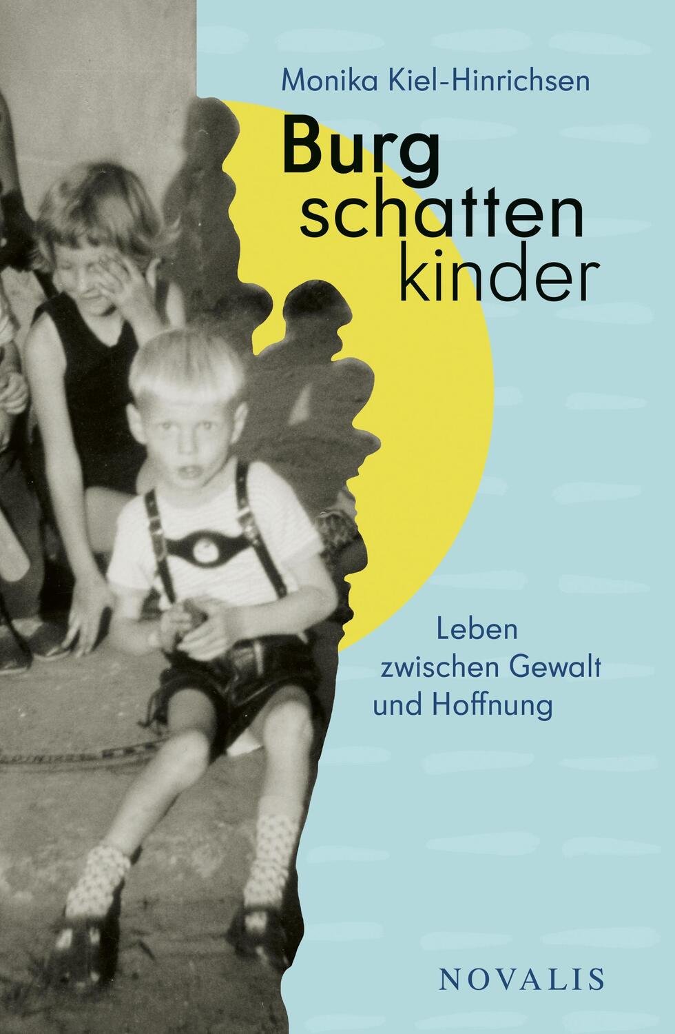 Cover: 9783941664821 | Burgschattenkinder | Leben zwischen Gewalt und Hoffnung | Buch | 2023