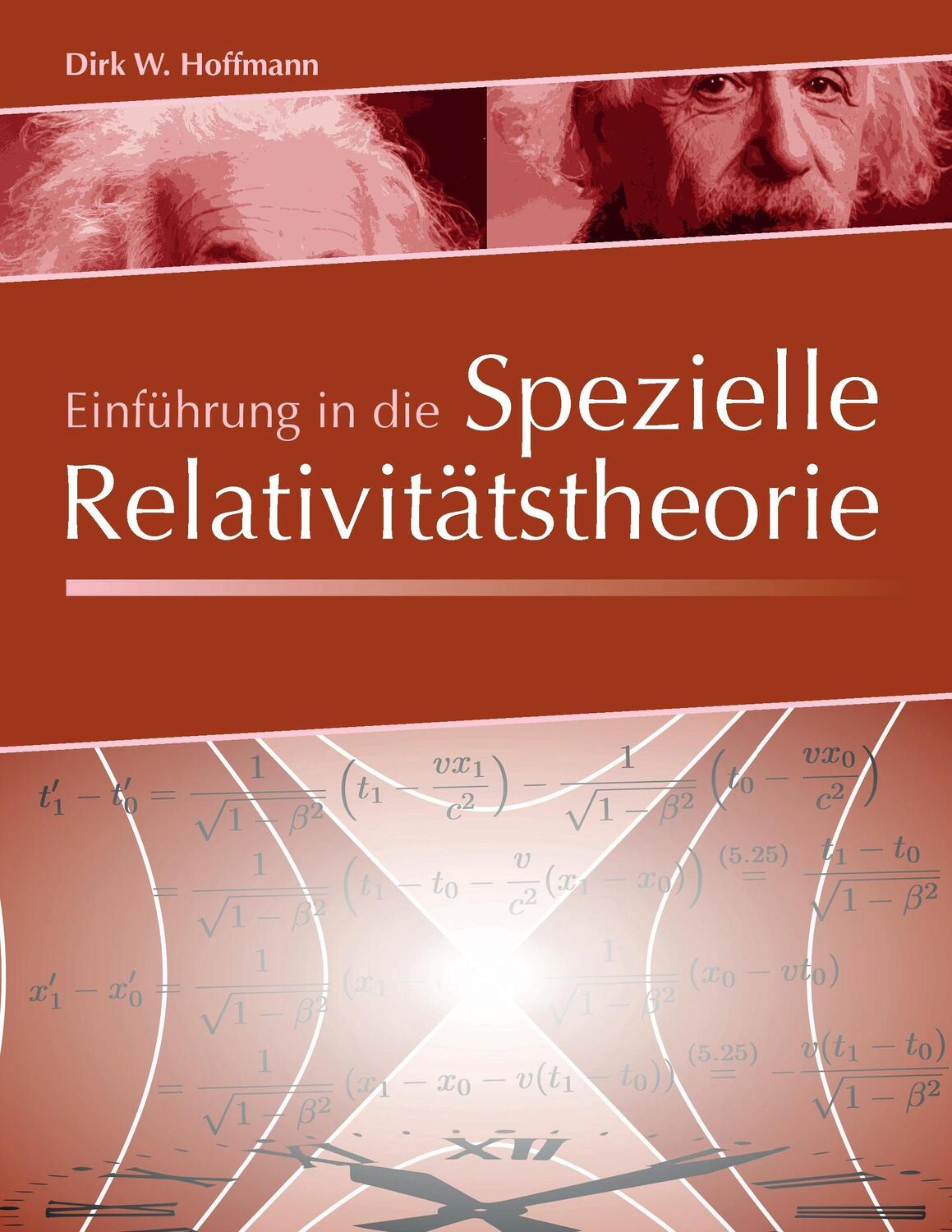 Cover: 9783738658071 | Einführung in die Spezielle Relativitätstheorie | Dirk Hoffmann | Buch