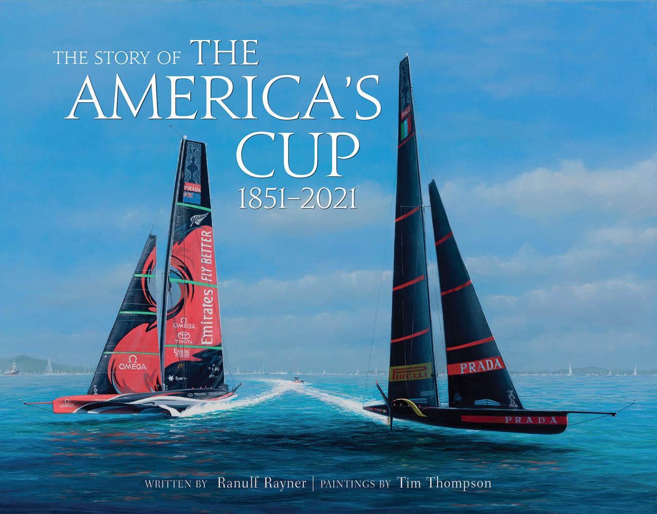 Cover: 9781788841696 | The Story of the America's Cup | 1851-2021 | Ranulf Rayner (u. a.)