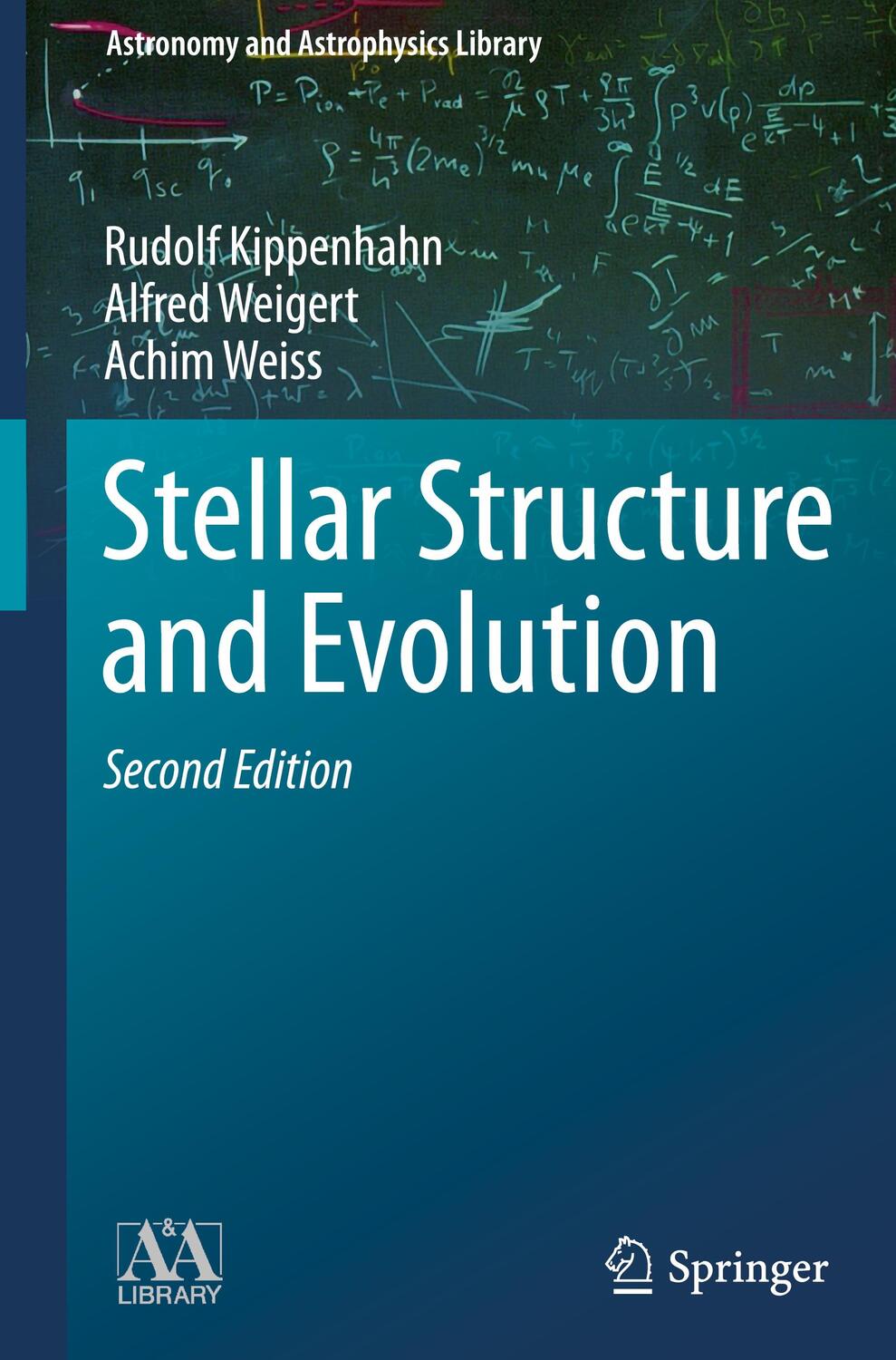 Cover: 9783642302558 | Stellar Structure and Evolution | Rudolf Kippenhahn (u. a.) | Buch