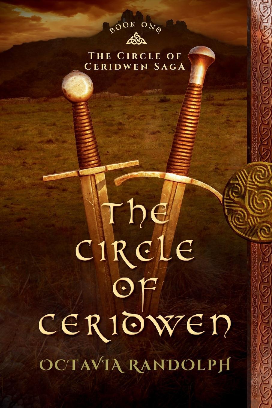 Cover: 9780985458249 | The Circle of Ceridwen | Book One of The Circle of Ceridwen Saga