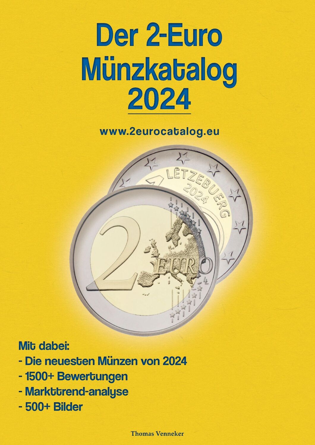 Cover: 9781739315733 | Der 2 Euro Münzkatalog 2024 | Thomas Venneker | Taschenbuch | 164 S.