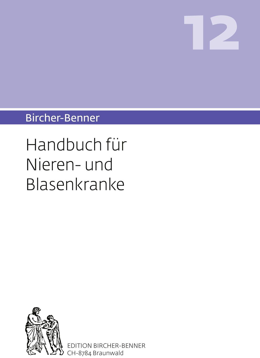 Cover: 9783906089317 | Bircher-Benner 12 Handbuch für Nieren-und Blasenkranke | Bircher