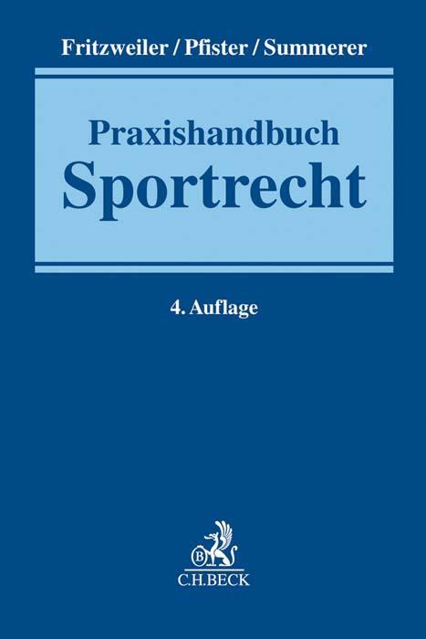 Cover: 9783406731877 | Praxishandbuch Sportrecht | Jochen Fritzweiler (u. a.) | Buch | XXXVI