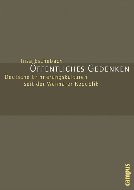 Cover: 9783593376301 | Öffentliches Gedenken | Insa Eschebach | Taschenbuch | 228 S. | 2005