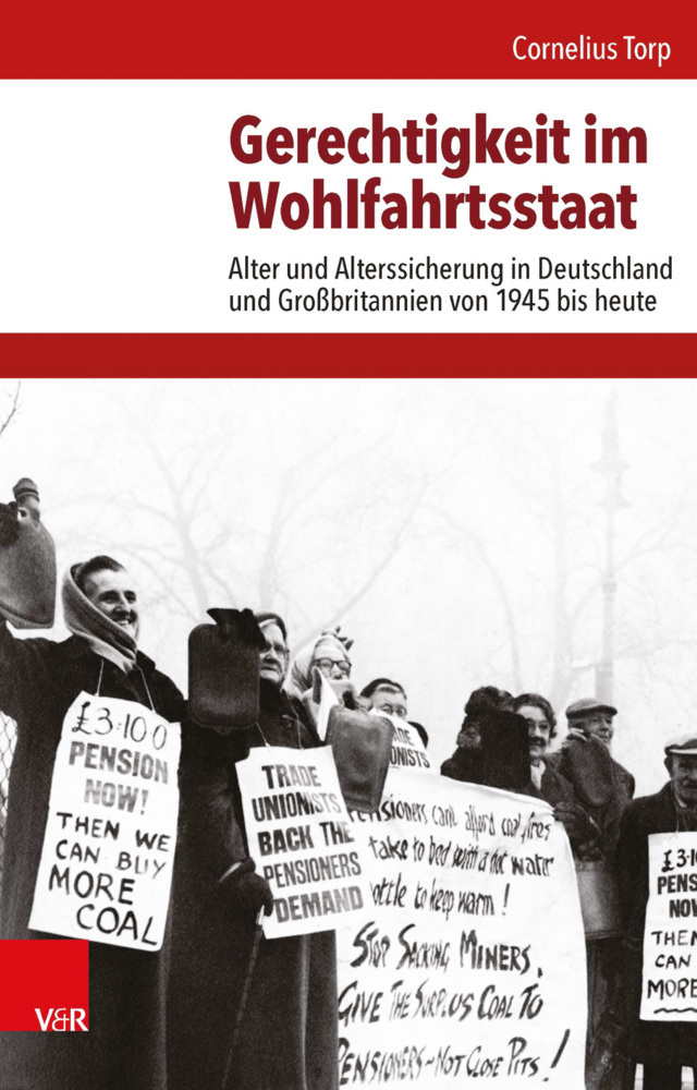 Cover: 9783525301685 | Gerechtigkeit im Wohlfahrtsstaat | Cornelius Torp | Buch | 472 S.