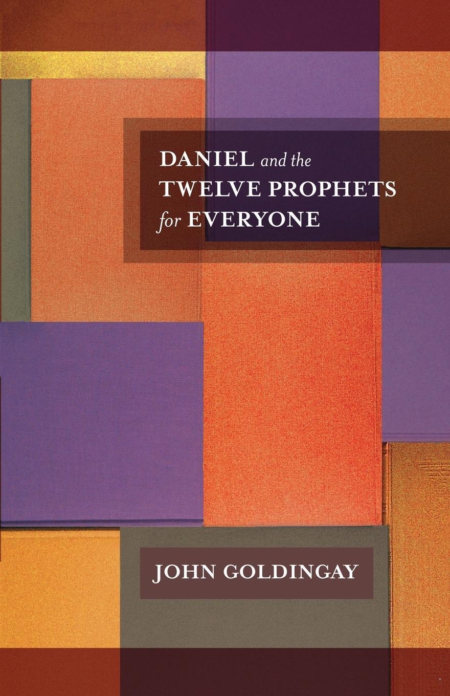 Cover: 9780281061402 | Daniel and the Twelve Prophets for Everyone | John Goldingay | Buch