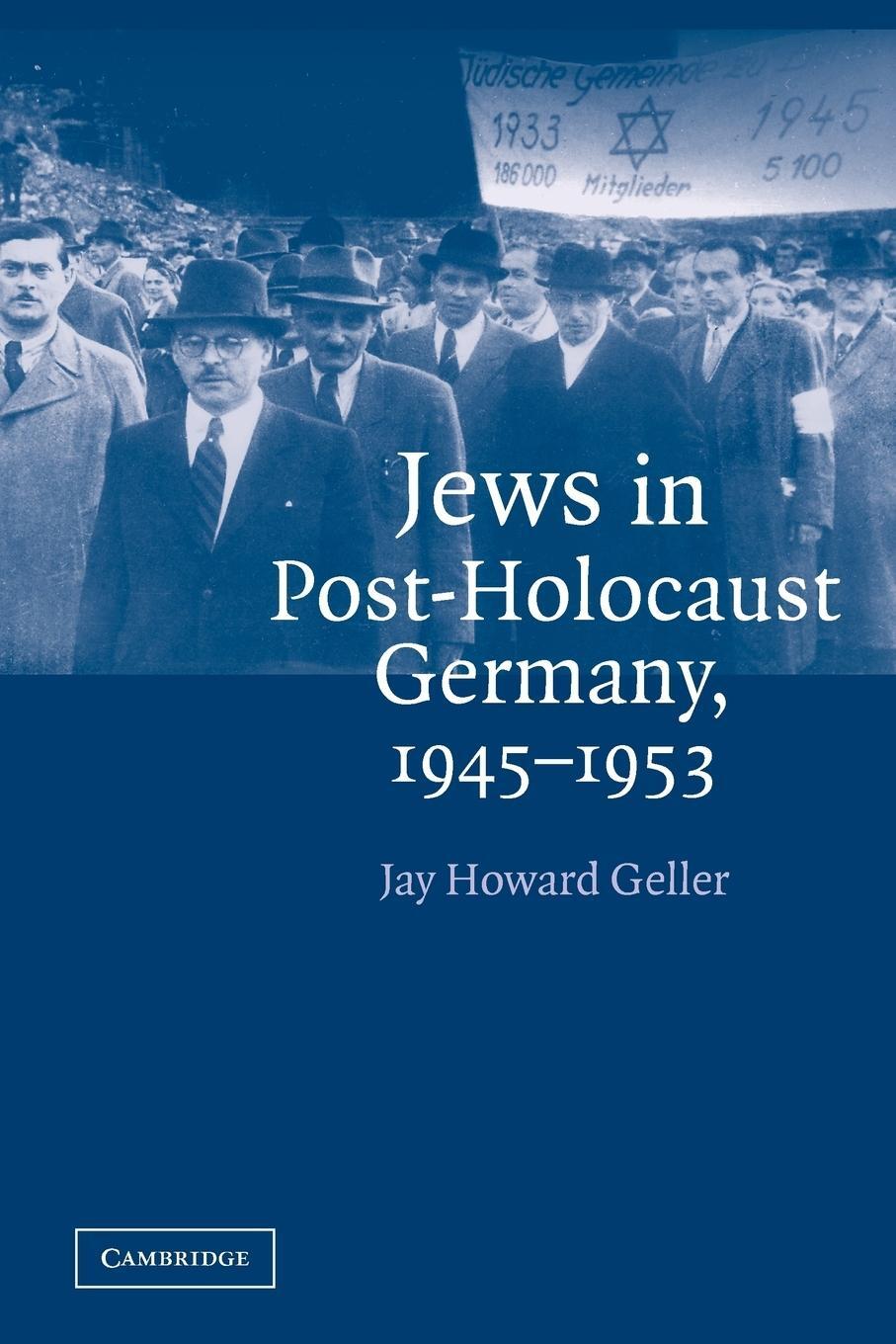 Cover: 9780521541268 | Jews in Post-Holocaust Germany, 1945 1953 | Jay Howard Geller | Buch