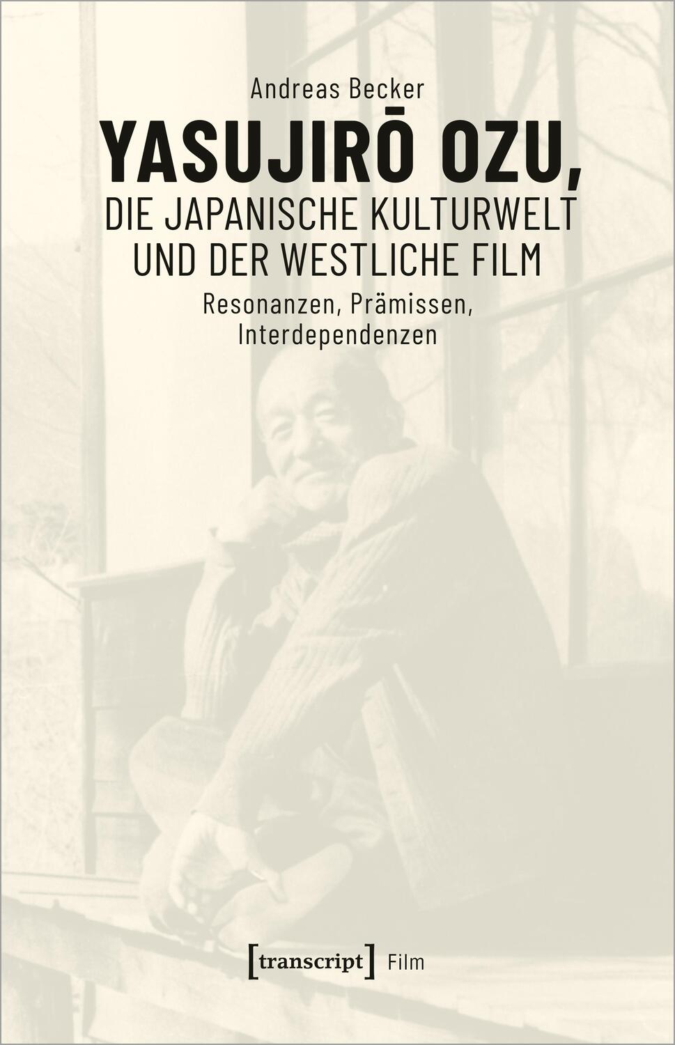 Cover: 9783837643725 | Yasujiro Ozu, die japanische Kulturwelt und der westliche Film | Buch