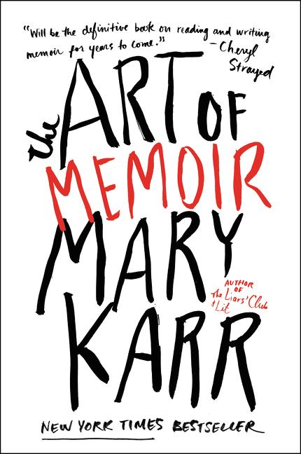 Cover: 9780062223074 | The Art of Memoir | Mary Karr | Taschenbuch | Kartoniert / Broschiert