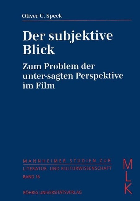 Cover: 9783861101918 | Der subjektive Blick | Oliver C Speck | Taschenbuch | 269 S. | Deutsch