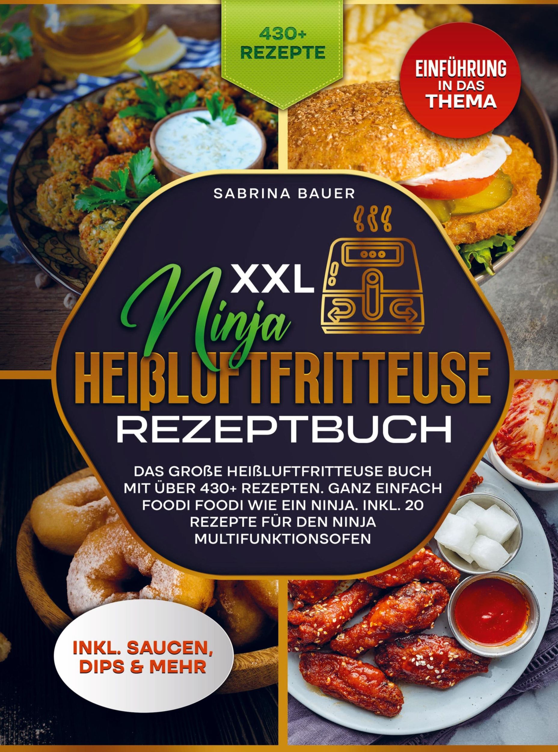 Cover: 9789403740621 | XXL Ninja Heißluftfritteuse Rezeptbuch | Sabrina Bauer | Buch | 304 S.