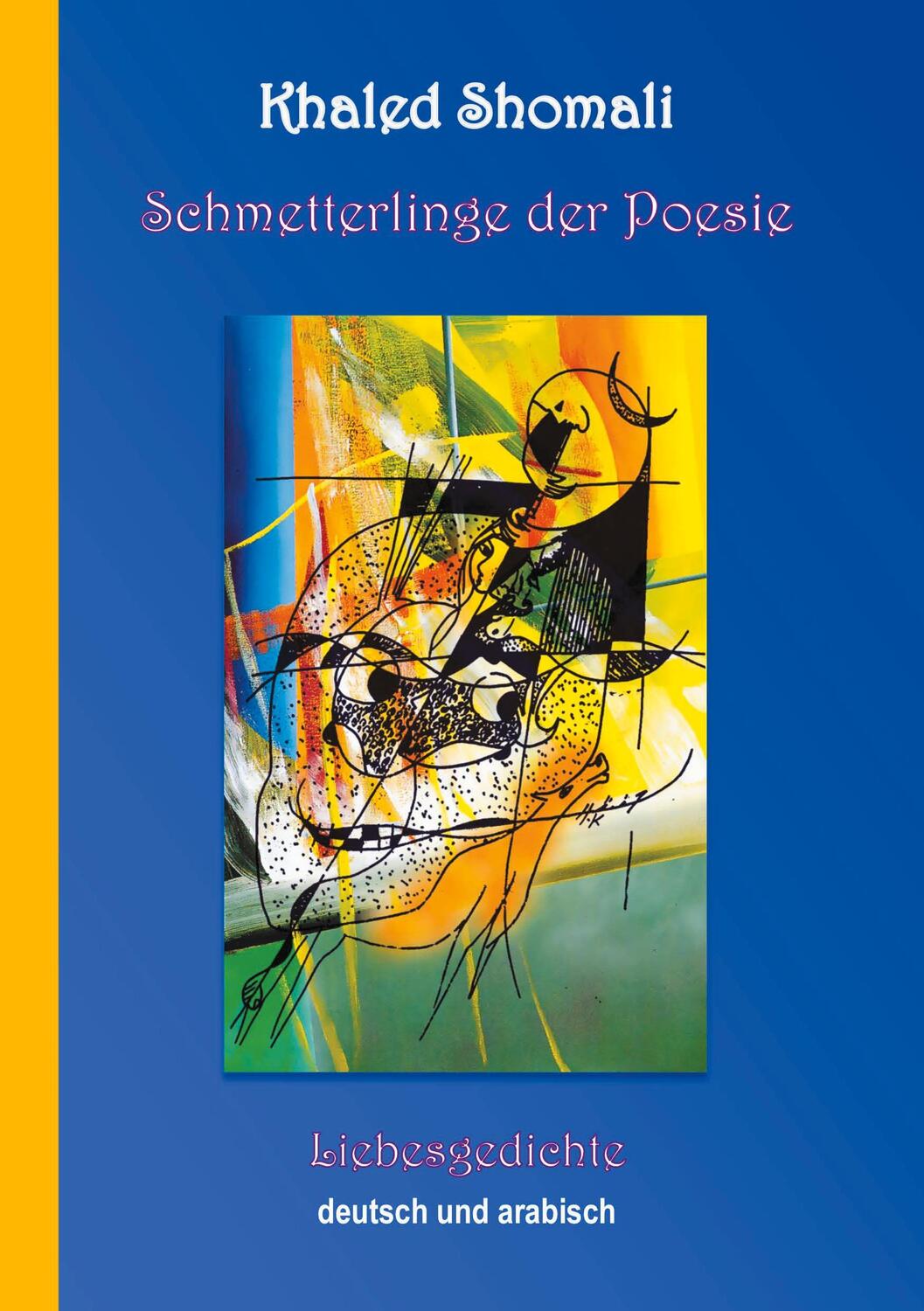 Cover: 9783752627954 | Schmetterlinge der Poesie | Liebesgedichte Arabisch und Deutsch | Buch