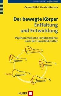 Cover: 9783456849195 | Der bewegte Körper - Entfaltung und Entwicklung | Pittini | Buch