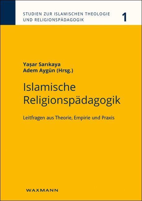 Cover: 9783830935360 | Islamische Religionspädagogik | Yasar Sarikaya (u. a.) | Taschenbuch
