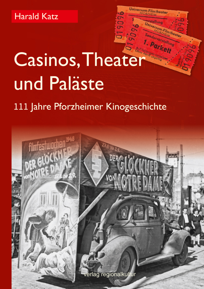 Cover: 9783955053277 | Casinos, Theater und Paläste | 111 Jahre Pforzheimer Kinogeschichte