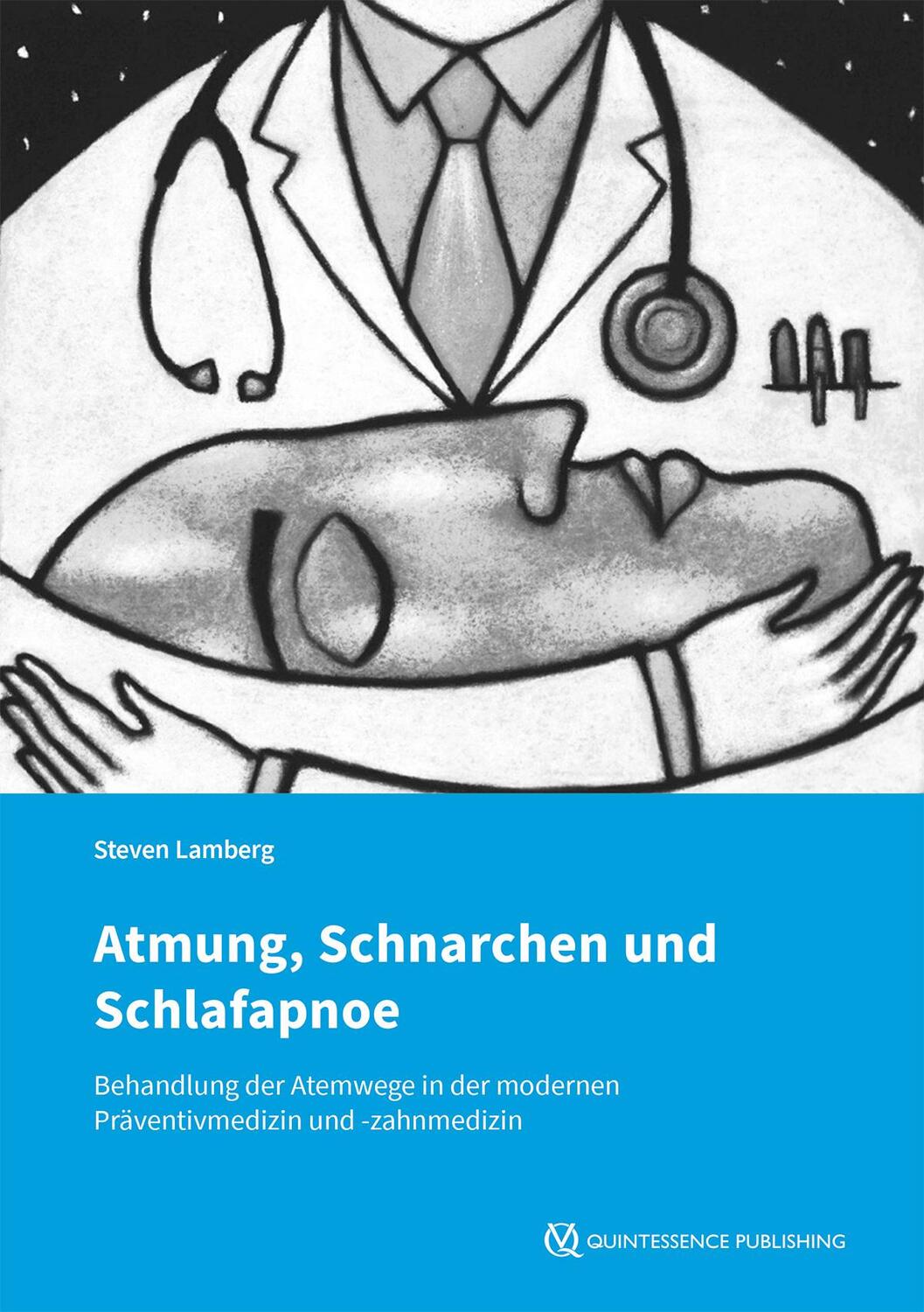 Cover: 9783868677157 | Atmung, Schnarchen und Schlafapnoe | Steven Lamberg | Buch | 200 S.