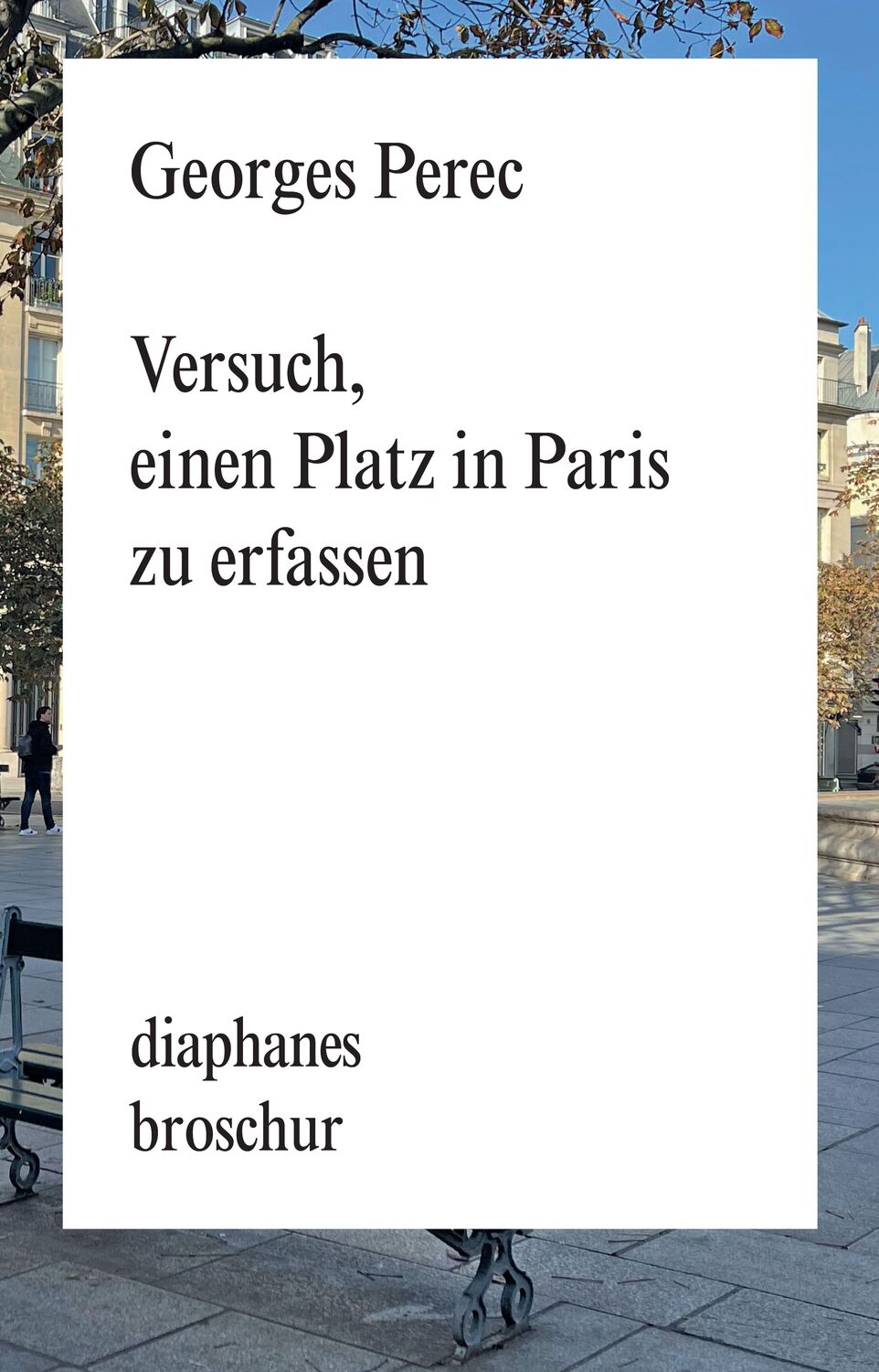 Cover: 9783035806168 | Versuch, einen Platz in Paris zu erfassen | Georges Perec | Buch