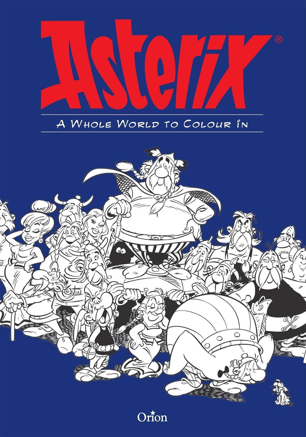 Cover: 9781510102385 | Asterix: Asterix A Whole World to Colour In | Little Brown | Buch