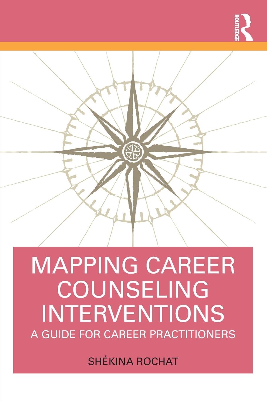 Cover: 9781032212289 | Mapping Career Counseling Interventions | Shékina Rochat | Taschenbuch