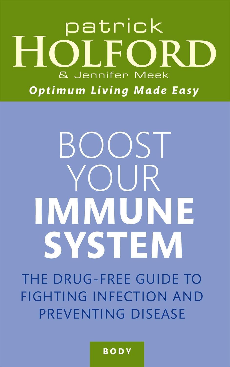 Cover: 9780749953348 | Boost Your Immune System | Patrick Holford (u. a.) | Taschenbuch