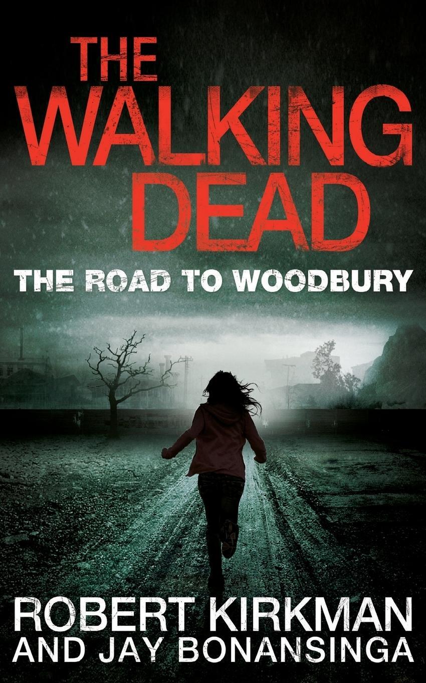 Cover: 9780330541367 | The Road to Woodbury | Robert Kirkman (u. a.) | Taschenbuch | Englisch