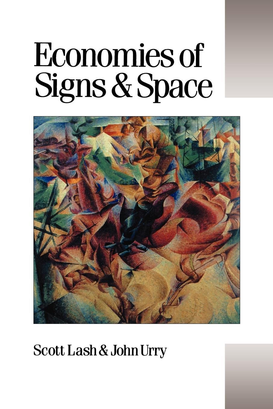 Cover: 9780803984721 | Economies of Signs and Space | Scott M Lash (u. a.) | Taschenbuch