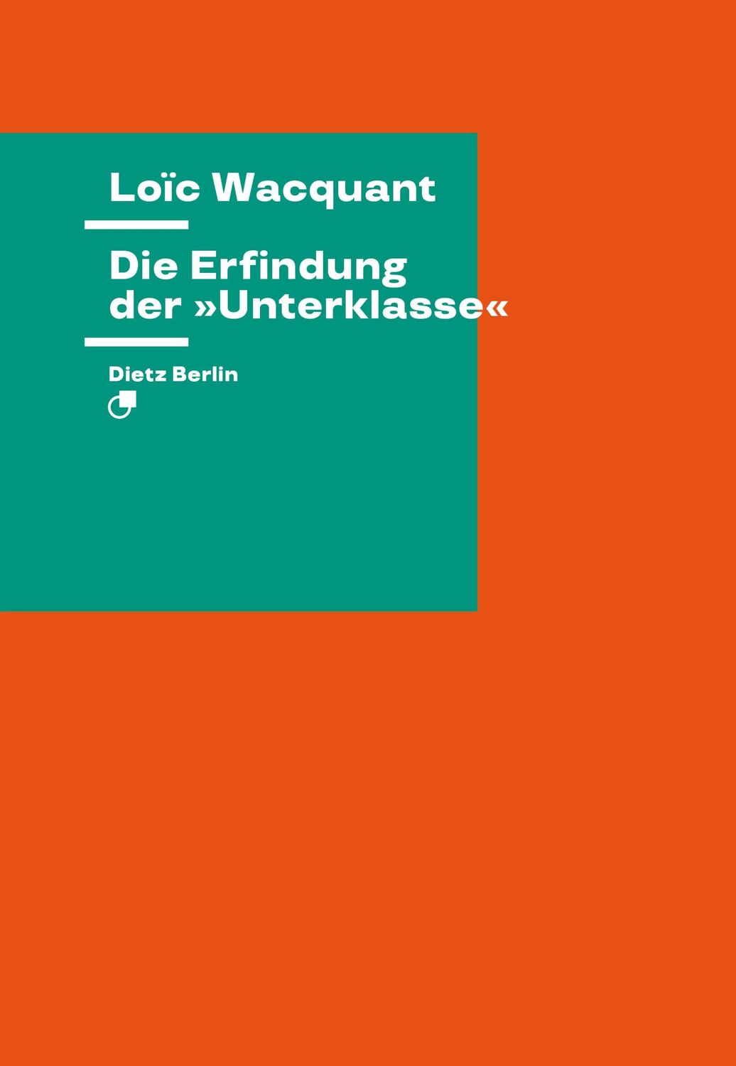 Cover: 9783320024031 | Die Erfindung der »Unterklasse« | Eine Studie zur Politik des Wissens