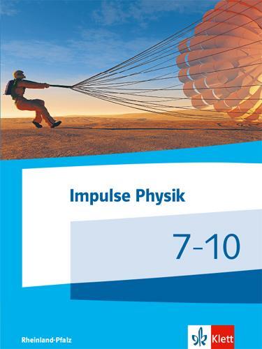Cover: 9783127729900 | Impulse Physik 7-10. Ausgabe Rheinland-Pfalz | Schulbuch Klassen 7-10