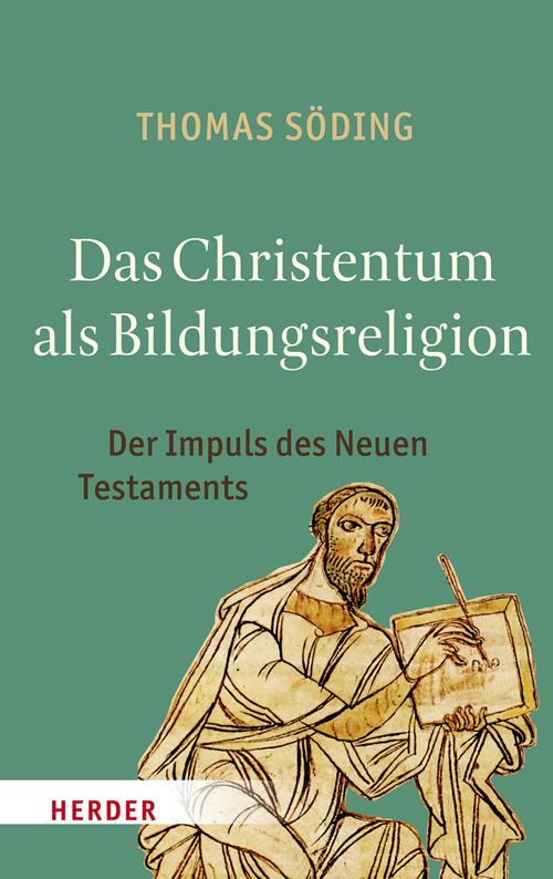 Cover: 9783451375033 | Das Christentum als Bildungsreligion | Der Impuls des Neuen Testaments