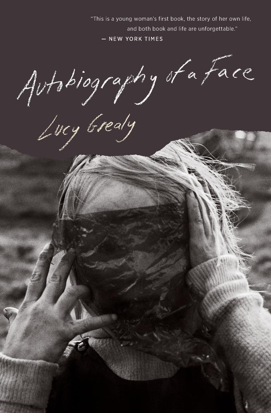 Cover: 9780544837393 | Autobiography of a Face | Lucy Grealy | Taschenbuch | Paperback | 2016