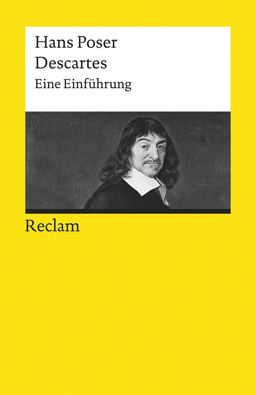 Cover: 9783150196977 | Descartes | Eine Einführung | Hans Poser | Taschenbuch | Deutsch