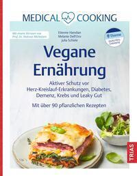 Cover: 9783432118895 | Medical Cooking: Vegane Ernährung | Etienne Hanslian (u. a.) | Buch