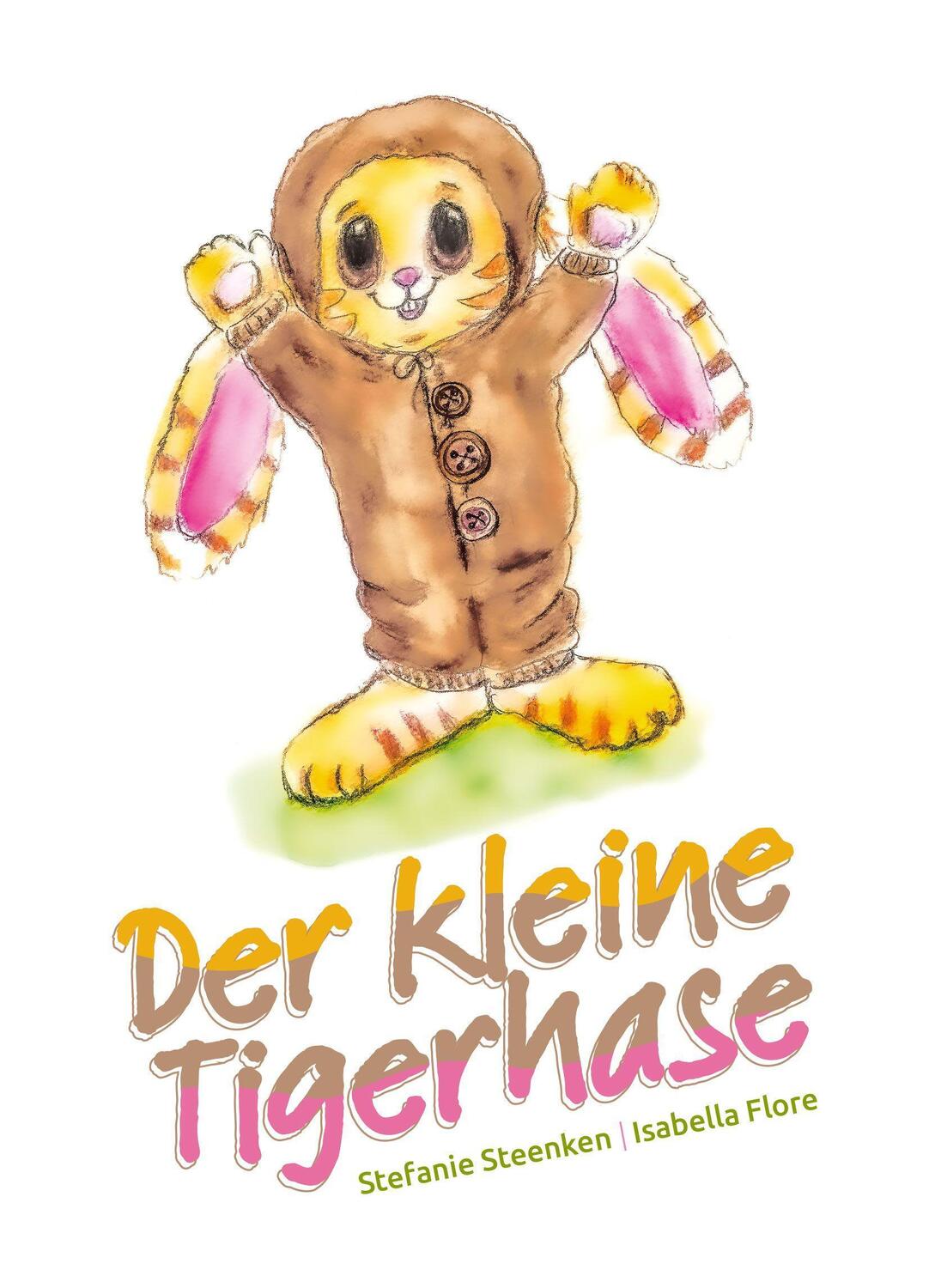 Cover: 9783969667071 | Der kleine Tigerhase | Stefanie Steenken | Buch | Der kleine Tigerhase