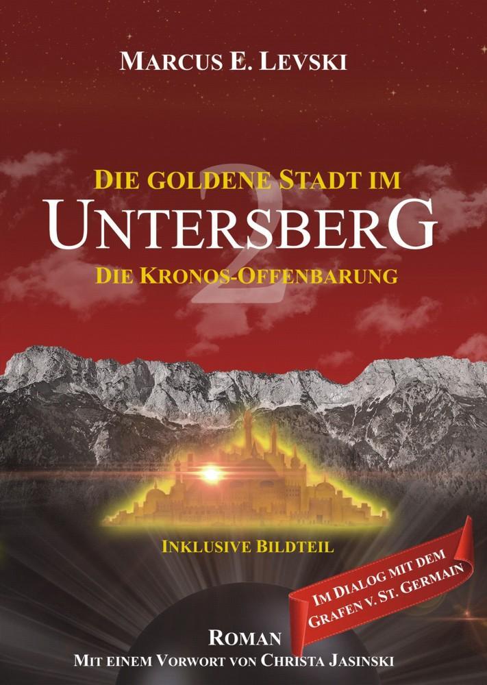 Cover: 9783956522109 | Die Goldene Stadt im Untersberg 2 | Die Kronos-Offenbarung | Levski