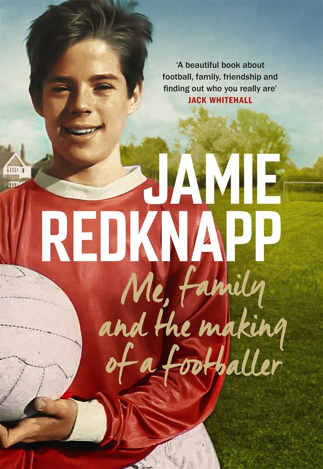 Cover: 9781472271969 | Me, Family and the Making of a Footballer | Jamie Redknapp | Buch