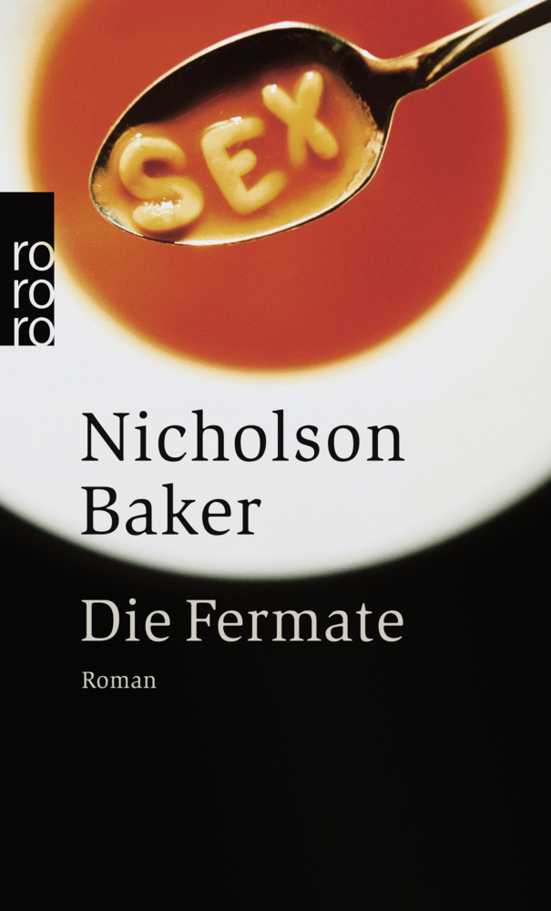 Cover: 9783499241246 | Die Fermate | Roman | Nicholson Baker | Taschenbuch | 352 S. | Deutsch