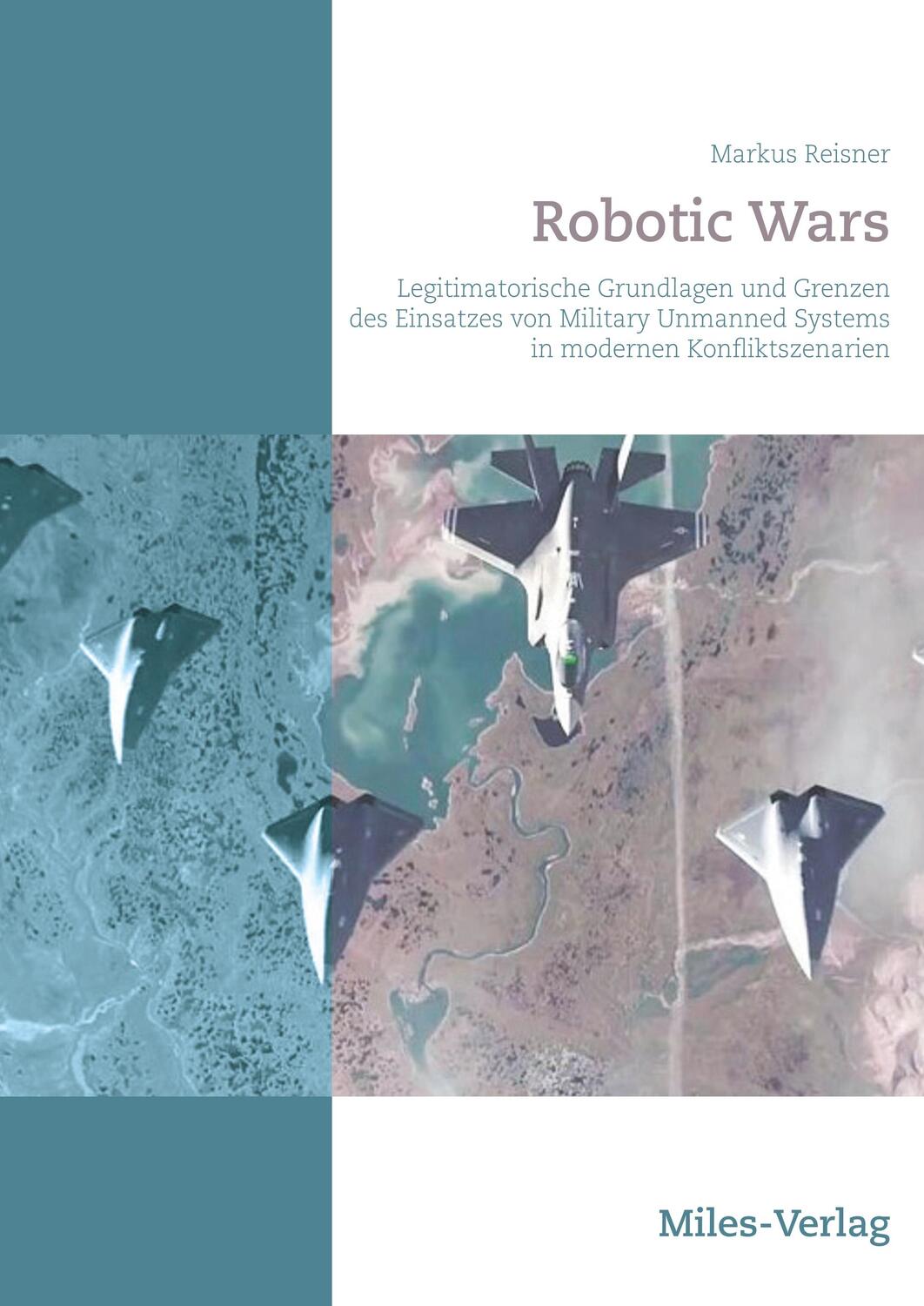 Cover: 9783945861783 | Robotic Wars | Markus Reisner | Buch | 392 S. | Deutsch | 2018