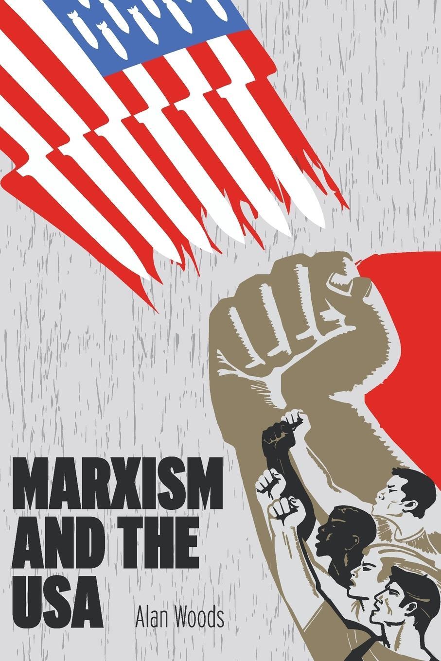 Cover: 9781900007245 | Marxism and the USA | Alan Woods | Taschenbuch | Paperback | Englisch