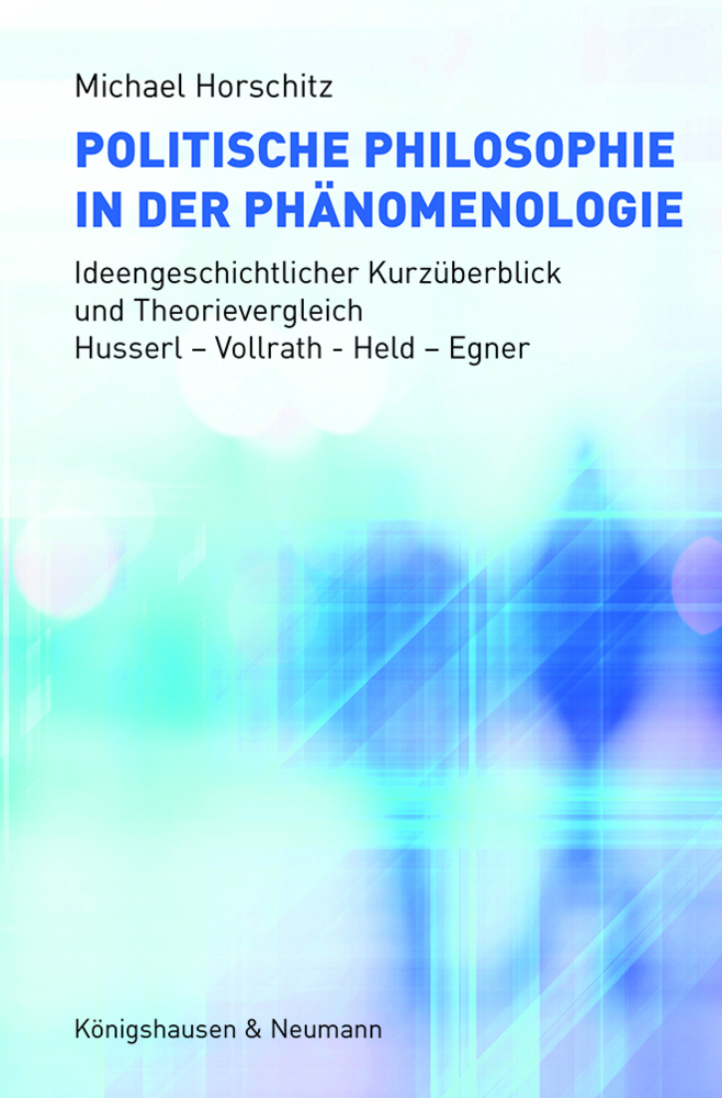 Cover: 9783826075070 | Politische Philosophie in der Phänomenologie | Michael Horschitz