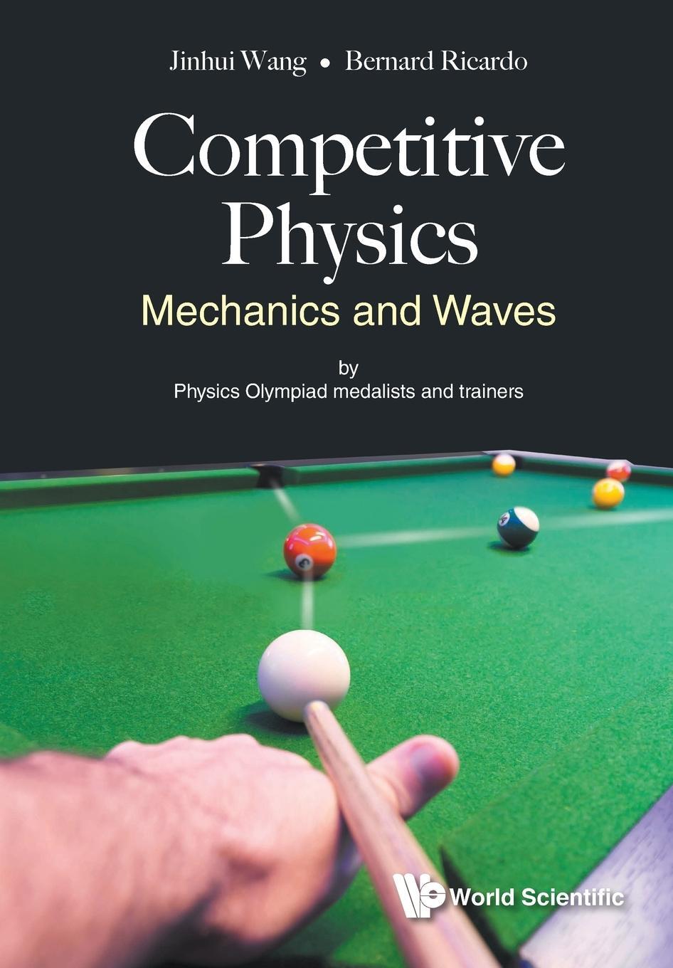 Cover: 9789813235182 | Competitive Physics | Mechanics and Waves | Jinhui Wang | Taschenbuch