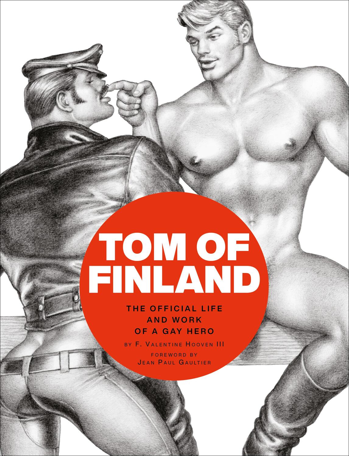 Cover: 9782374951331 | Tom of Finland | The Official Life and Work of a Gay Hero | Hooven