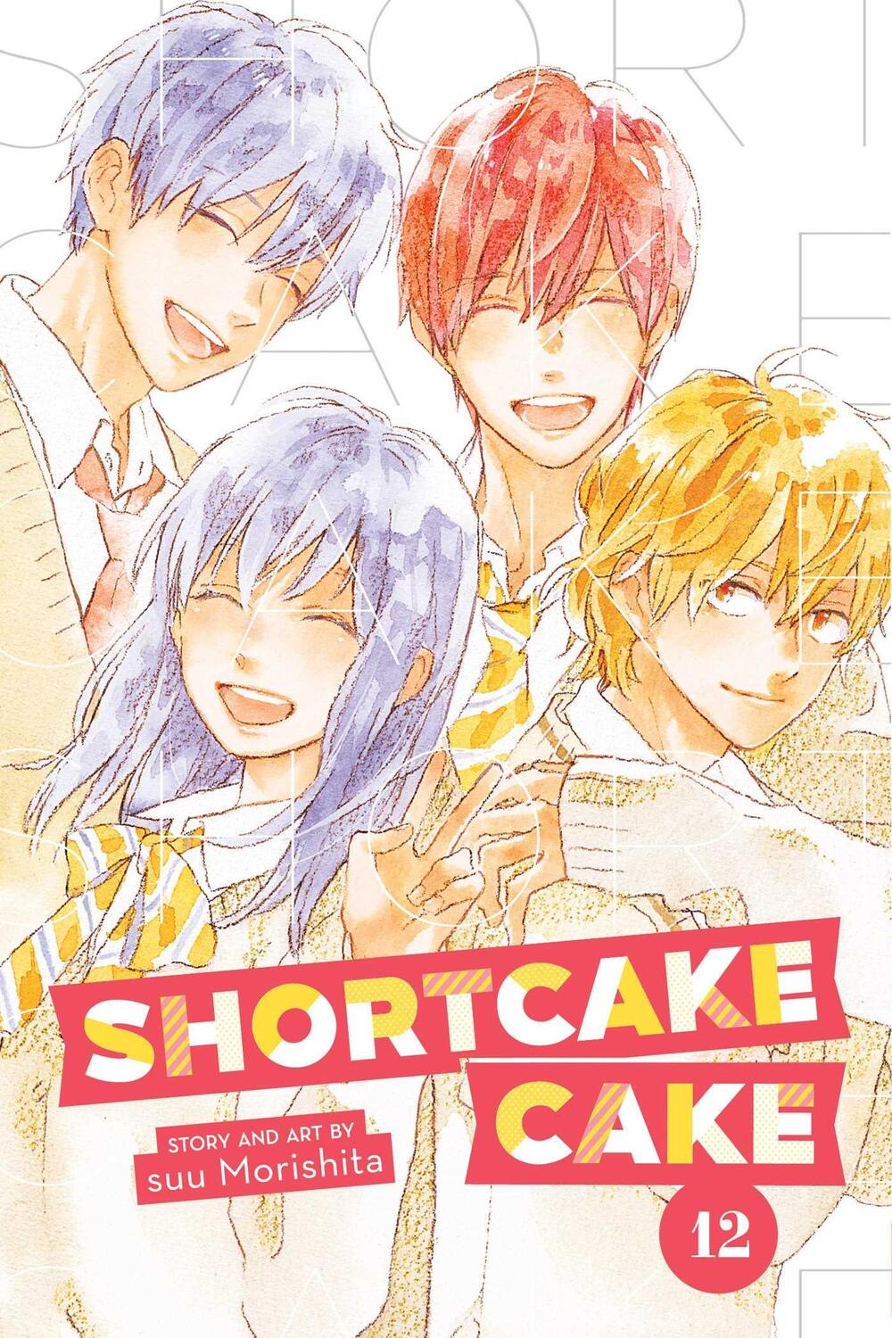 Cover: 9781974717217 | Shortcake Cake, Vol. 12 | suu Morishita | Taschenbuch | Shortcake Cake